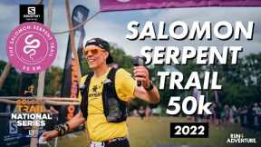 THE SALOMON SERPENT TRAIL 50K 2022 | Golden Trail National Series | Run4Adventure