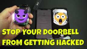 🔥 WARNING 🔥 How To Stop Your WiFi Camera - Doorbell Camera From Being Hacked