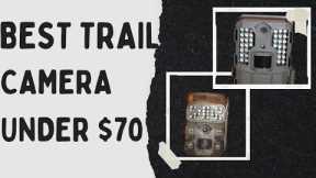 Under $70 Which Trail Camera is the Best?