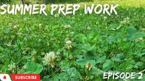Summer Prep Work | Episode 2 | Outdoor X Media | Trail Cameras | Box Blinds | Food Plot |