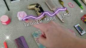 ASMR TRIGGER TRAIL (with items on the camera)