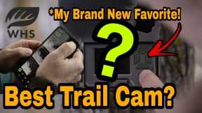 World's Best Trail Cam? My new favorite!