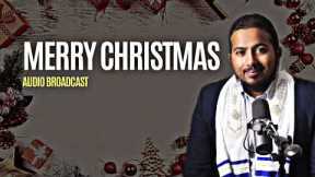 Special Christmas Message by Evangelist Gabriel Fernandes, Why we Celebrate Christmas